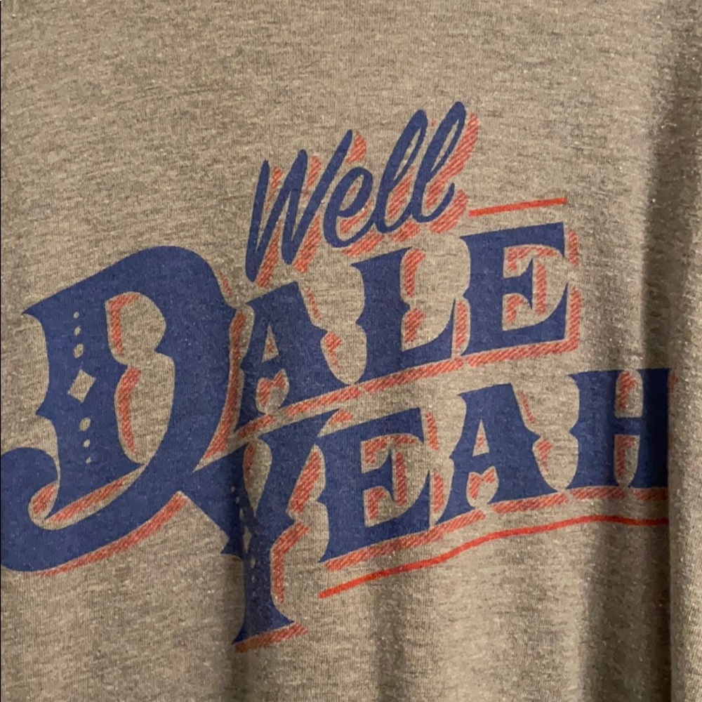 “Well Dale Yeah” Grey T-shirt!